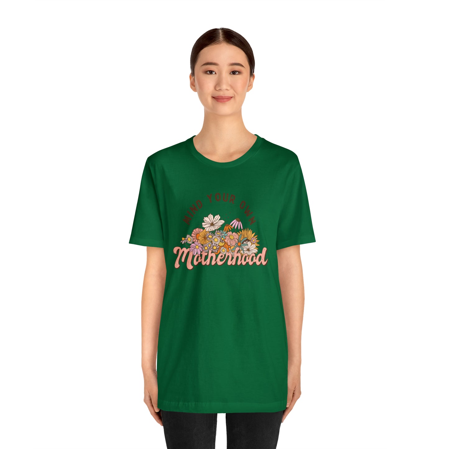 Mind Your Motherhood Floral Women's Short Sleeve Graphic Tee