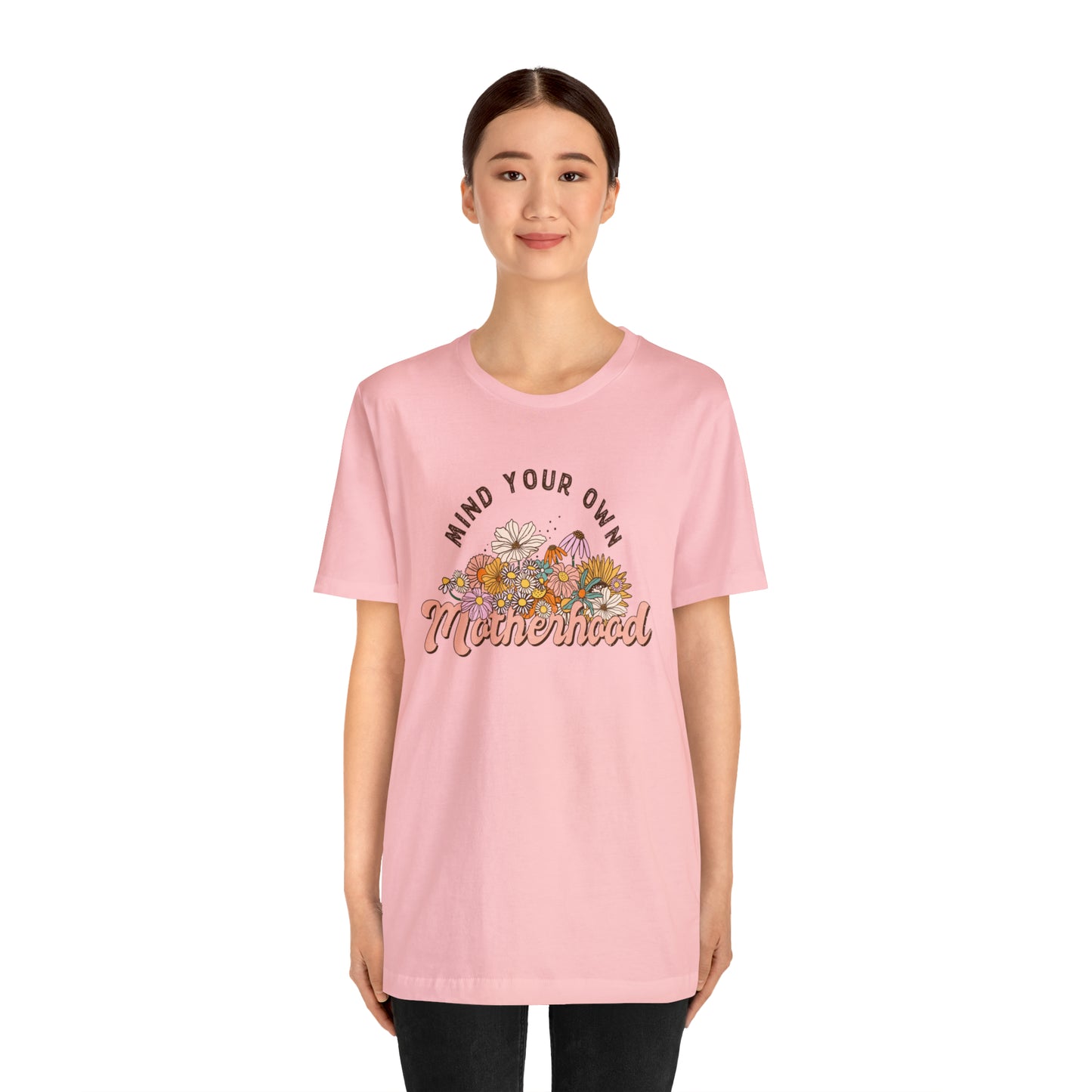 Mind Your Motherhood Floral Women's Short Sleeve Graphic Tee